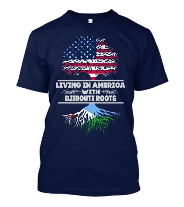 Living IN America With Djibouti Roots USA Flag Tree T-Shirt