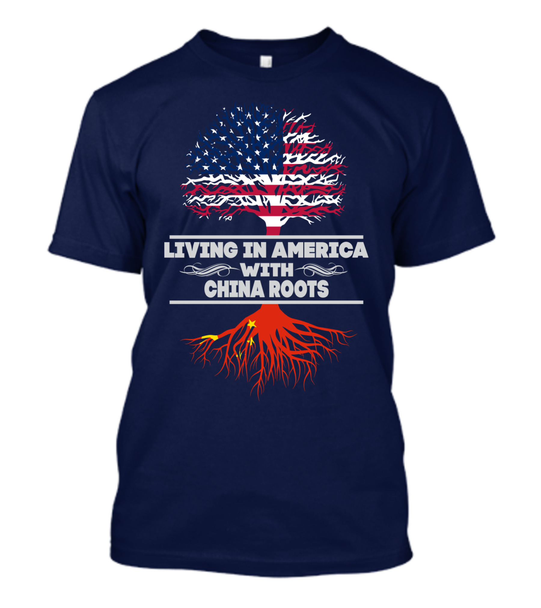 LIVING IN AMERICA WITH CHINA ROOTS T-Shirt