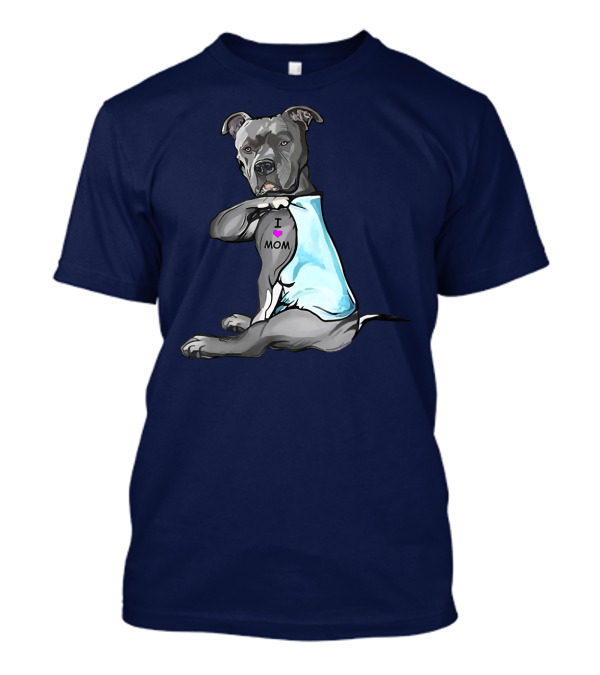 Funny Pitbull Dog I Love Mom Tattoo Trend Idea T-Shirt