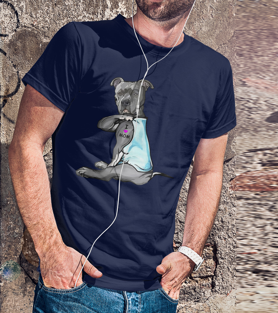Funny Pitbull Dog I Love Mom Tattoo Trend Idea T-Shirt