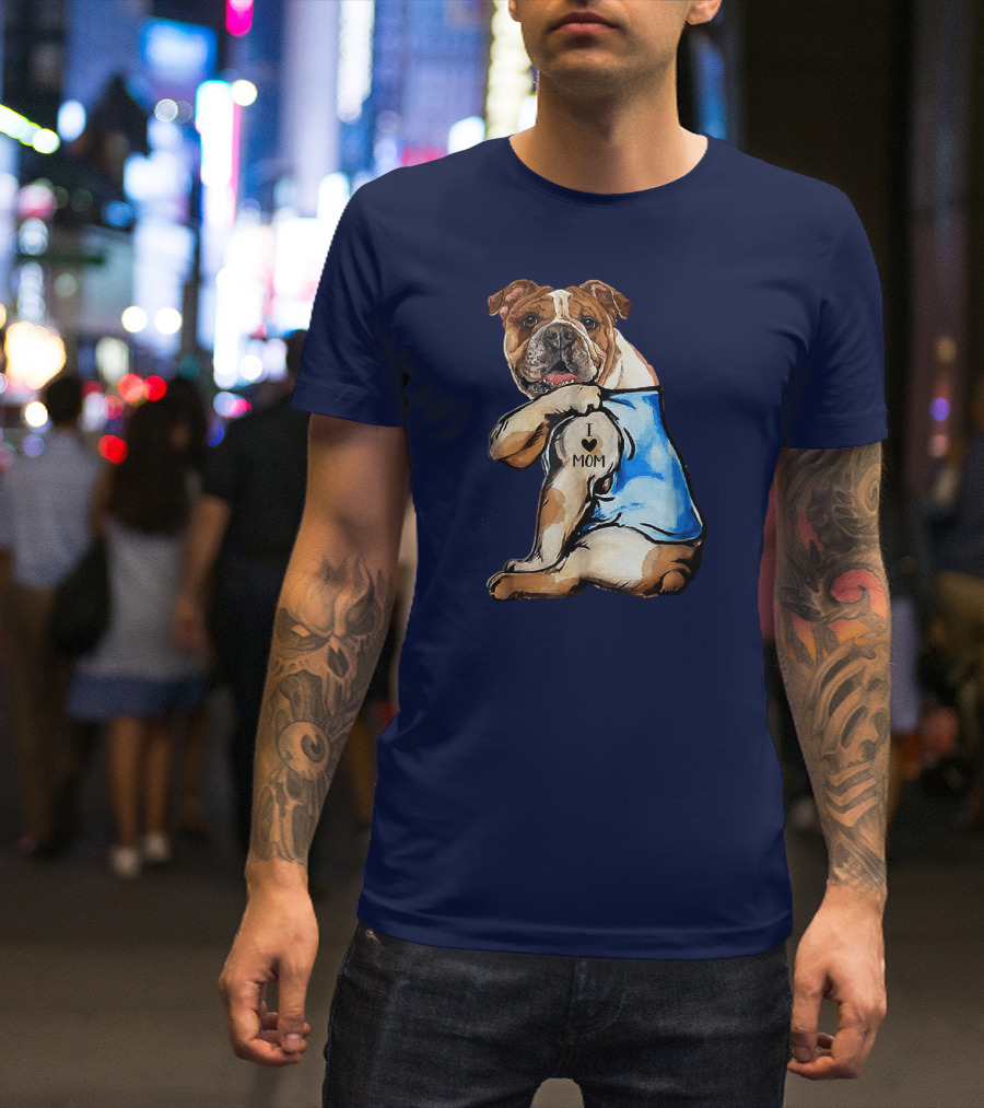 Women English Bulldog Dog Tattoo I Love Mom Trending Ideas T-Shirt