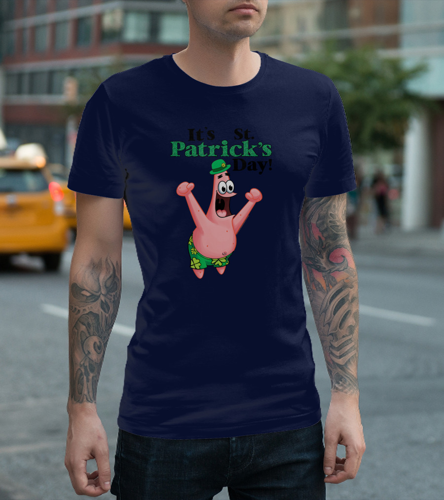 It's St. Patrick's Day Funny Patrick Character T-Shirt