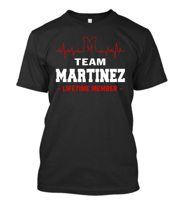 Team Martinez Lifetime Member Red Heartbeat Line M T-Shirt