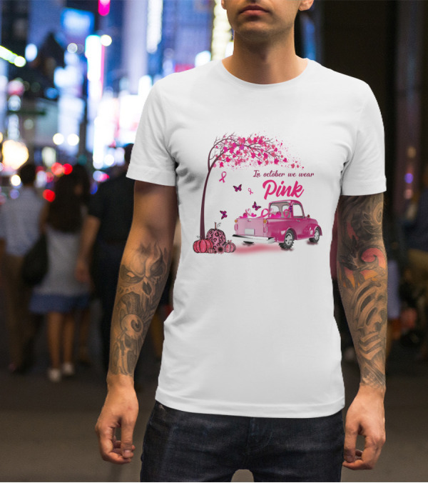 In October We Wear Pink Butterfly Tree Truck Ribbons Pumpkins T-Shirt