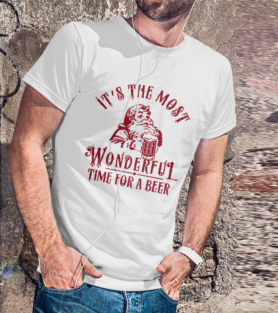 It's The Most Wonderful Time For A Beer Santa T-Shirt