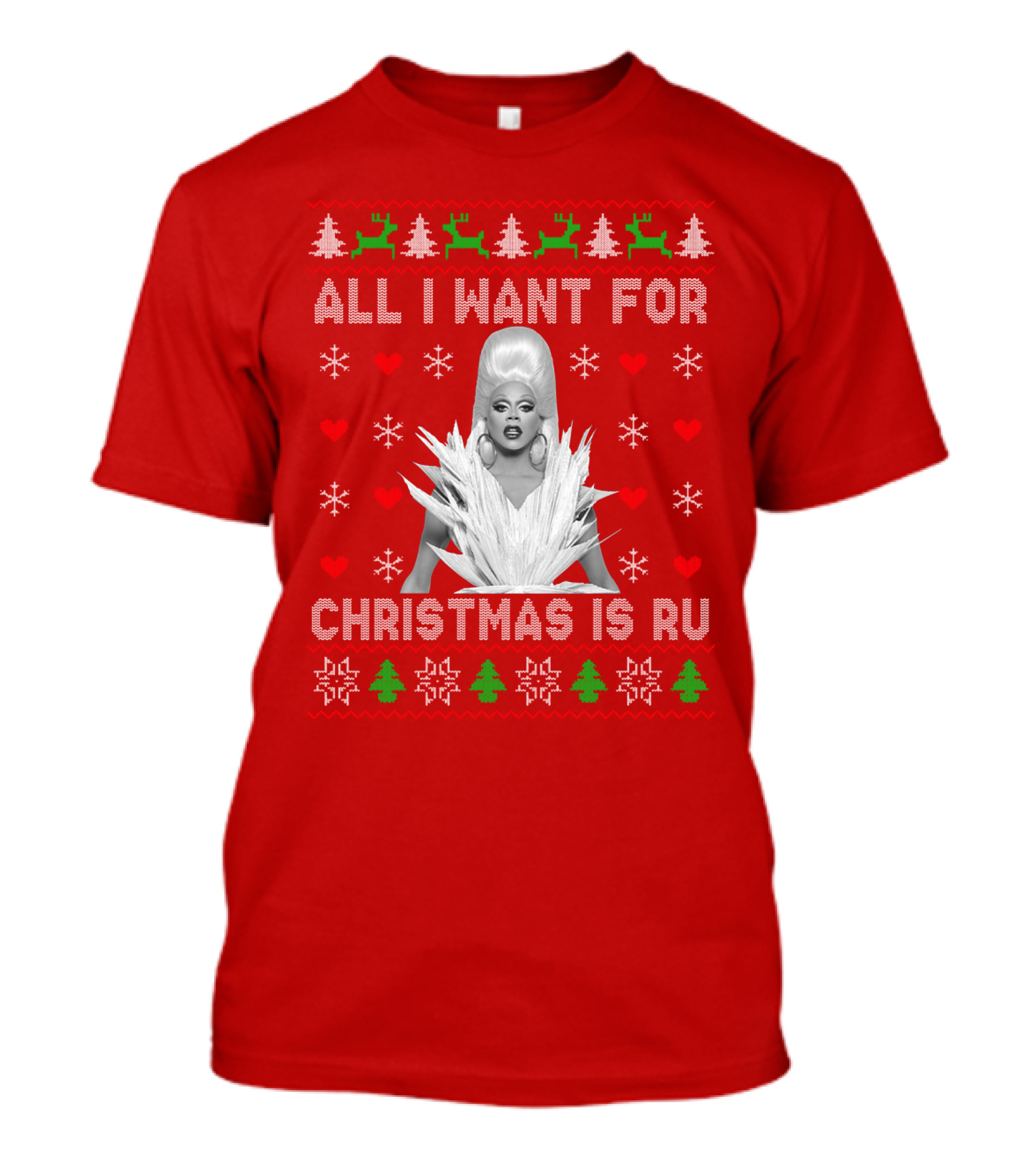 ALL I WANT FOR CHRISTMAS IS RU T-Shirt