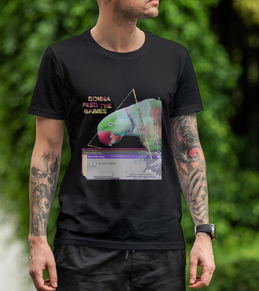 Gonna Feed The Babies Good Morning Love You Babies Parrot With Triangles T-Shirt