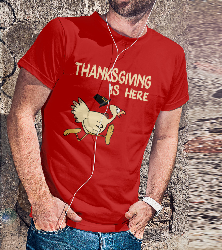 Thanksgiving Is Here Turkey With Pilgrim Hat On Red T-Shirt