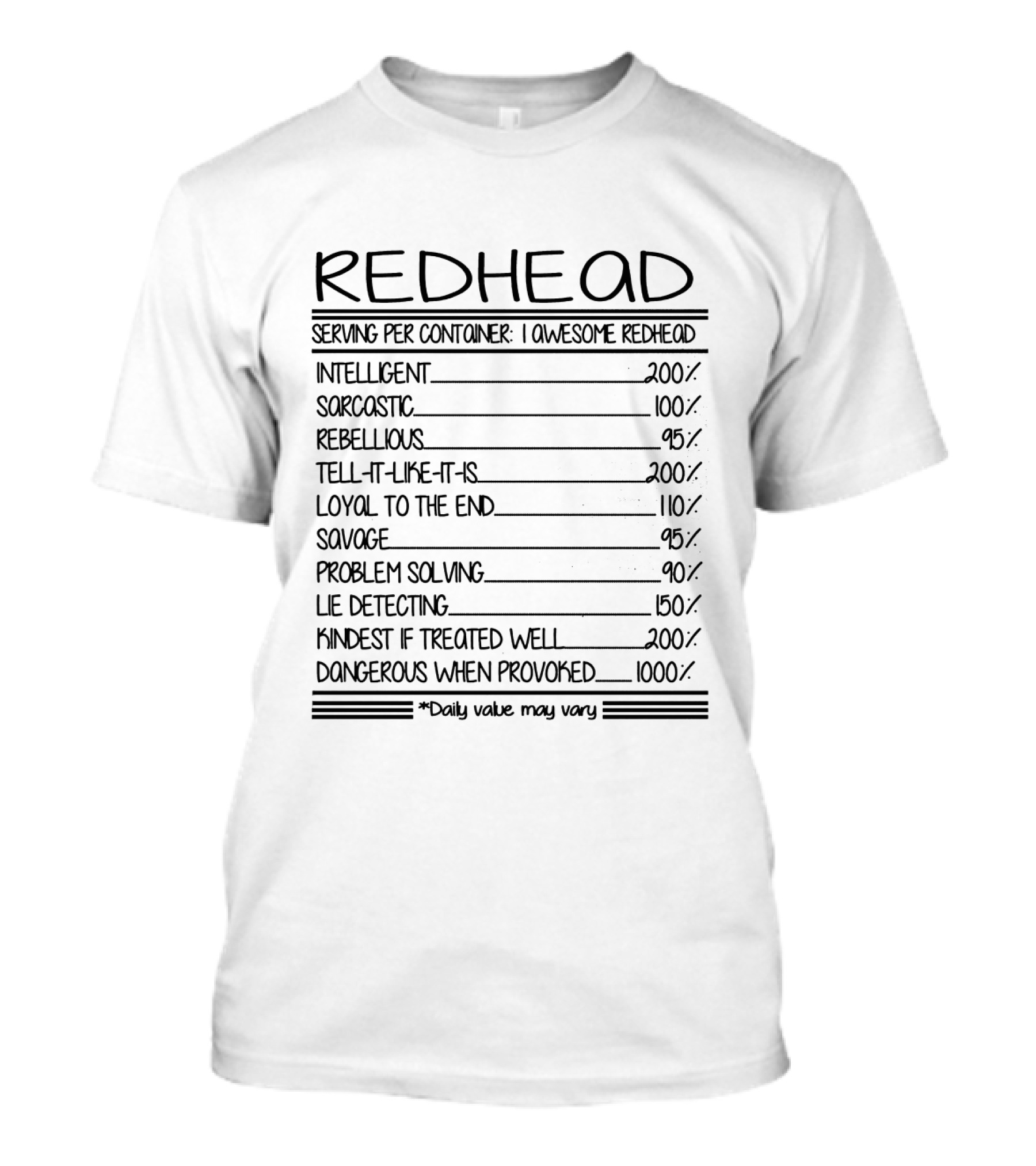 Redhead Serving Per Container Funny Intelligent Sarcastic Rebellious Loyal Savage Problem Solving Lie Detecting Dangerous T-Shirt