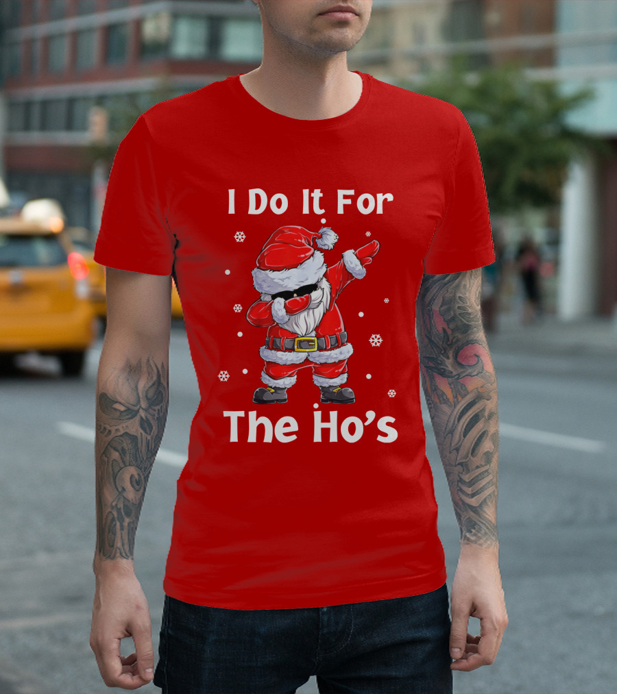 Dabbing Santa I Do It For The Ho's Christmas Outfit With Snowflakes T-Shirt