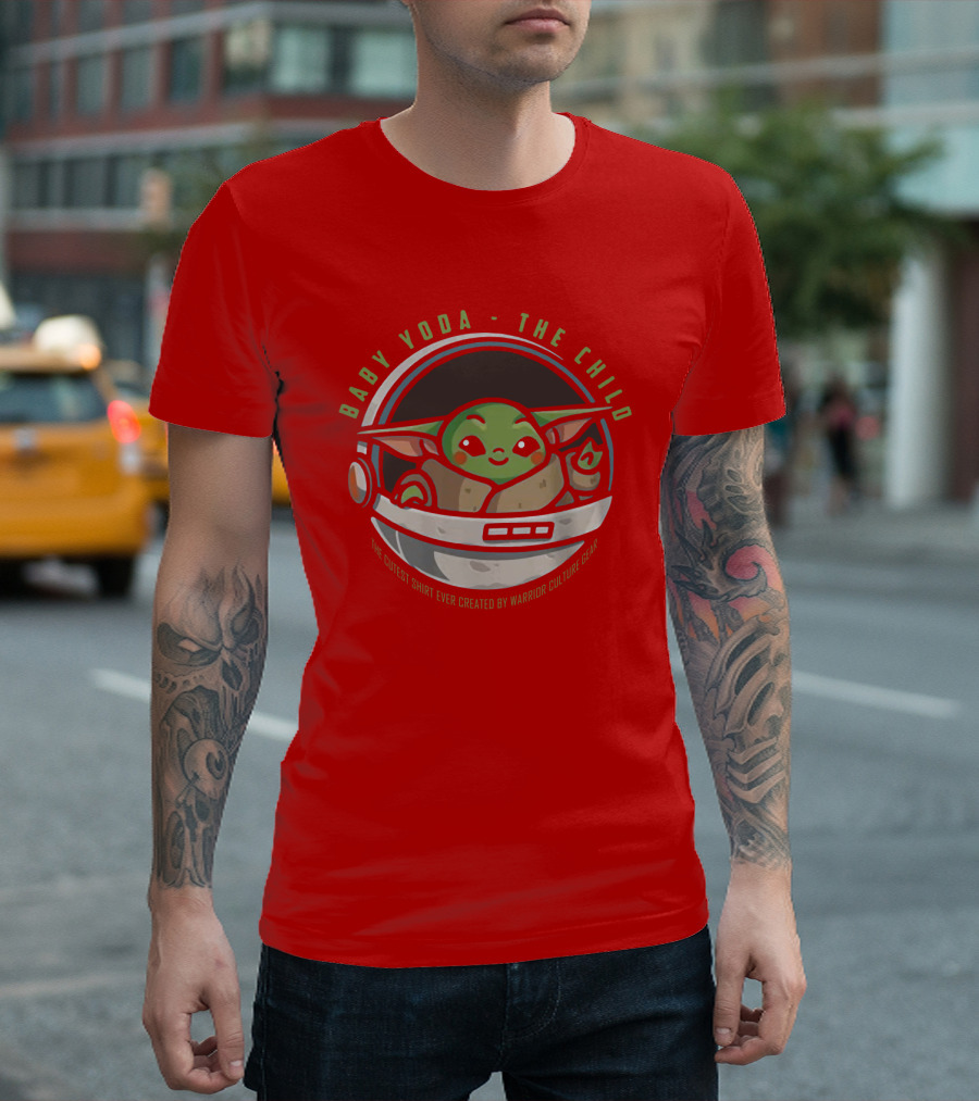 Baby Yoda The Child The Cutest Shirt Ever Created Warrior Culture Gear T-Shirt