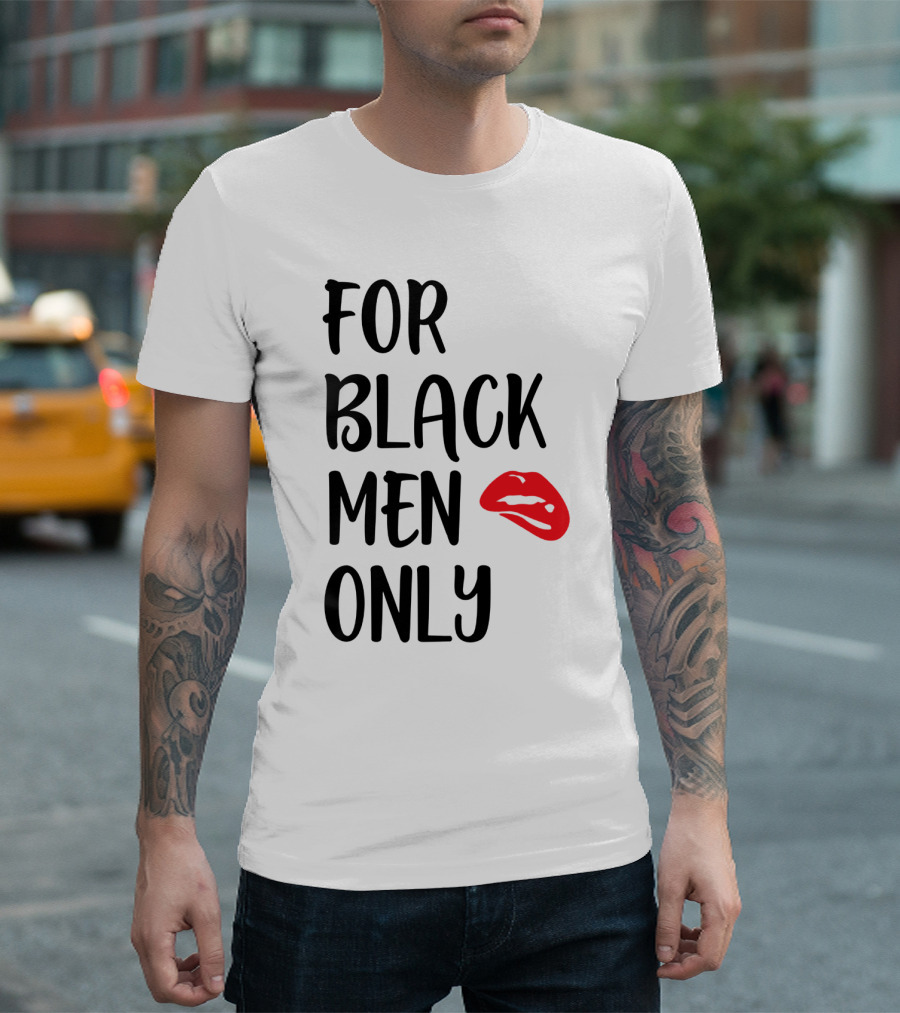 For Black Men Only Red Lips T-Shirt