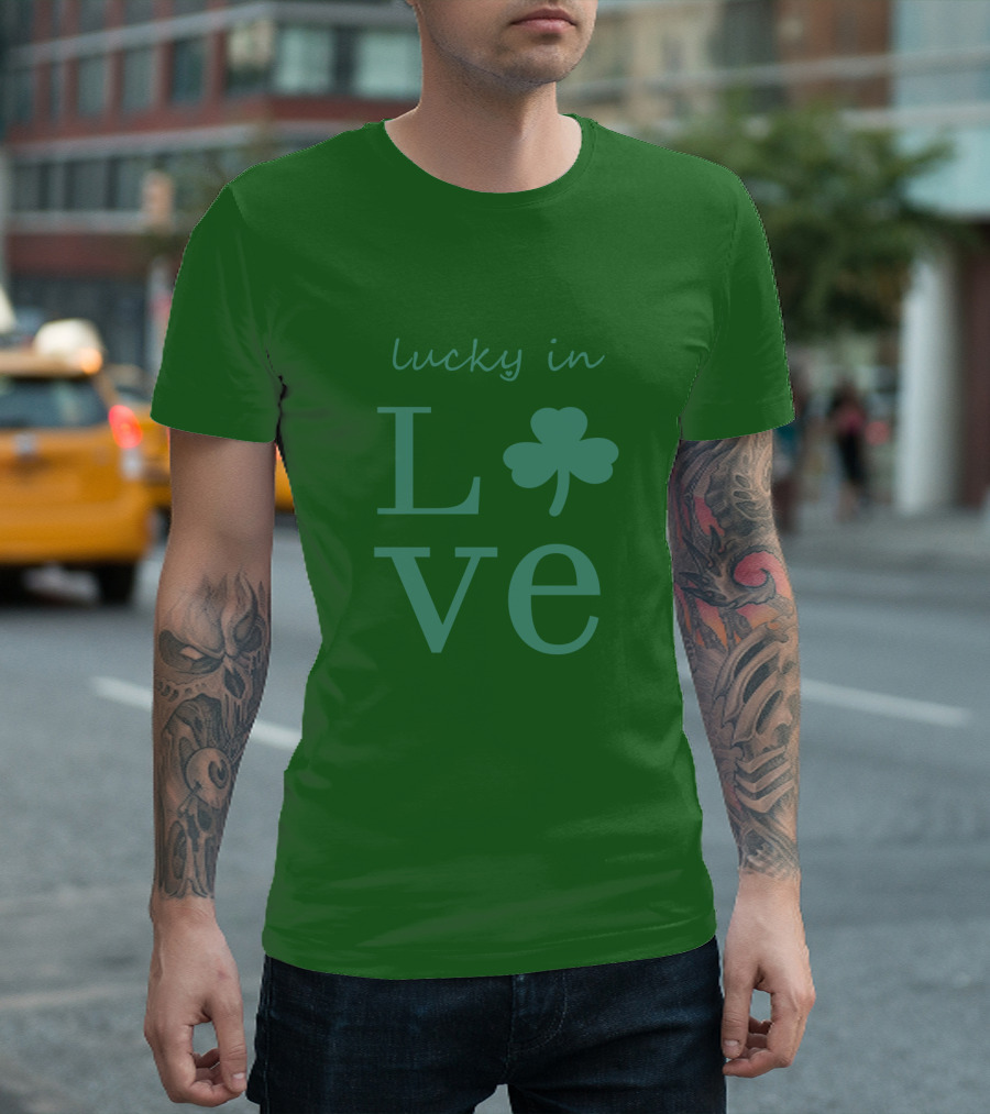 Lucky In Love Shamrock Irish St Patrick's Day T-Shirt