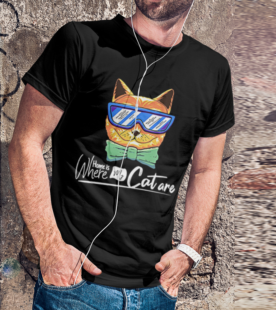 Home Is Where My Cat Are Cool Cat With Glasses And Bowtie T-Shirt