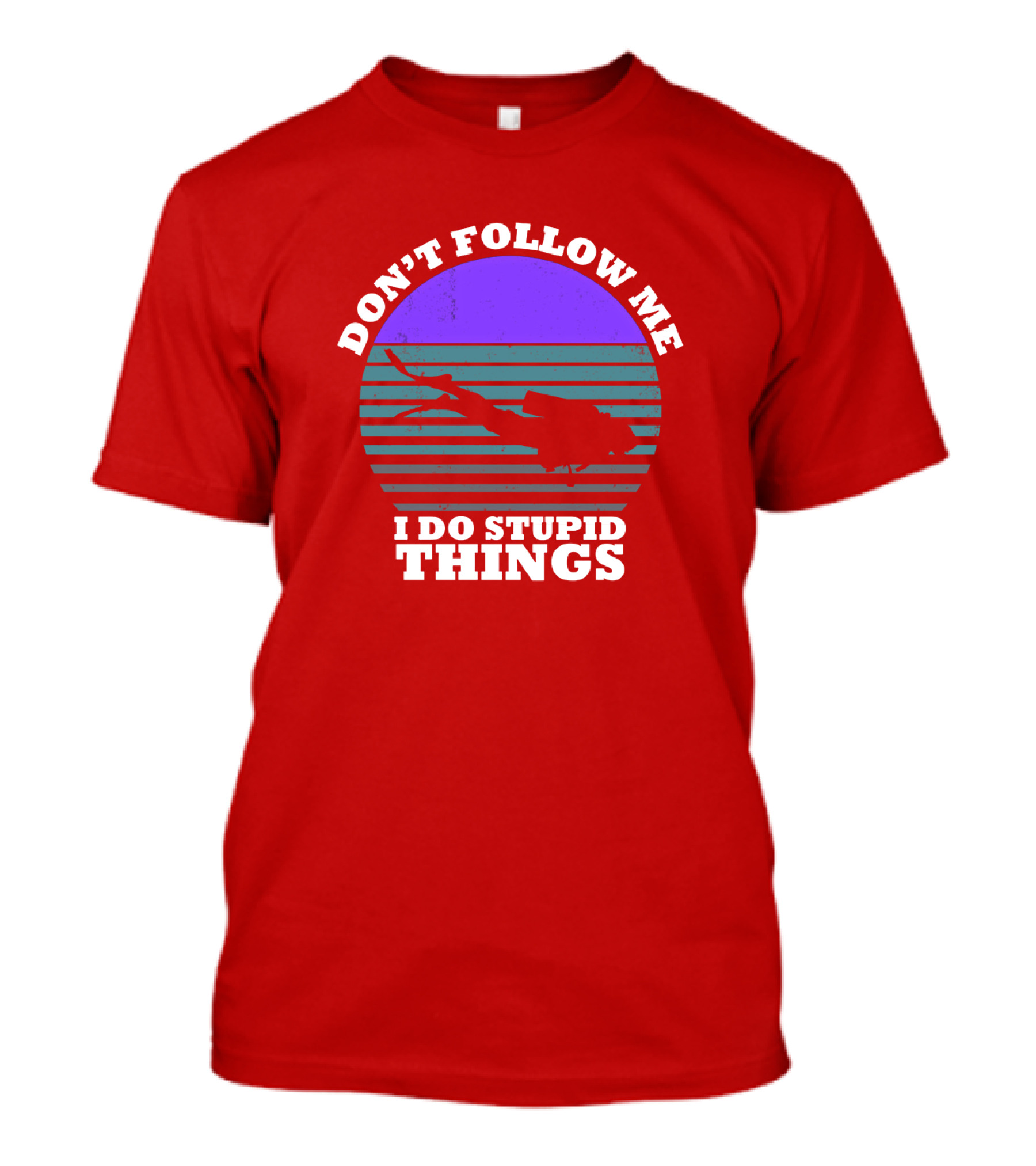Don't Follow Me I Do Stupid Things Diving T-Shirt