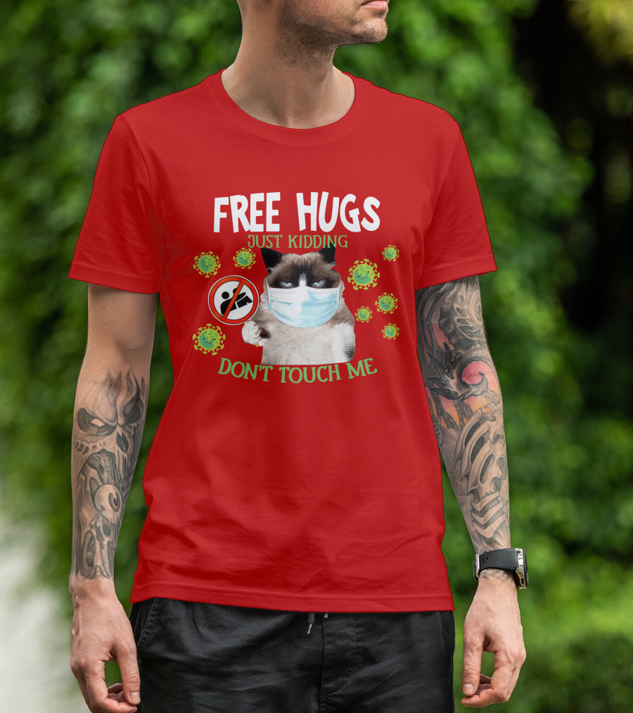 Free Hugs Just Kidding Don't Touch Me Masked Cat Virus T-Shirt