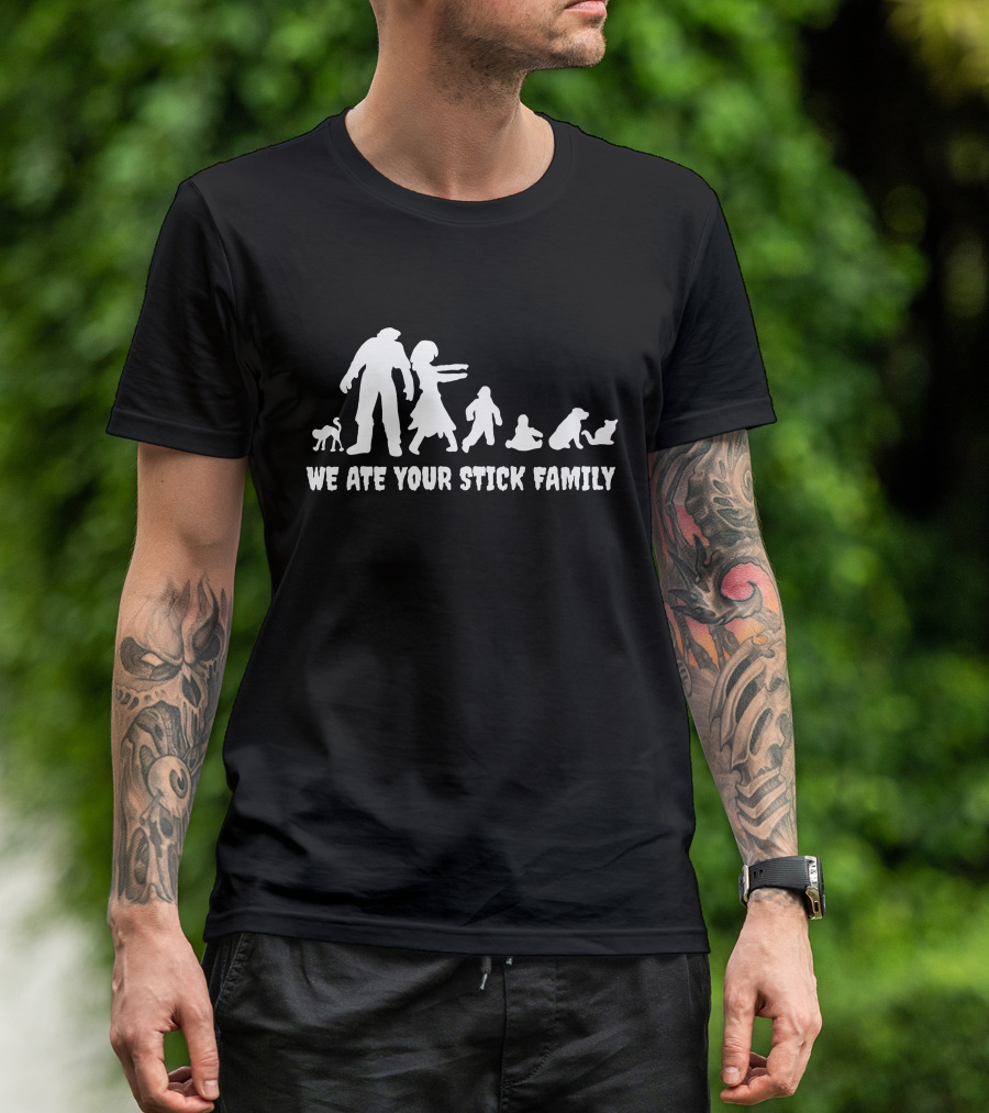 We Ate Your Stick Family Zombie Figures And Dogs T-Shirt