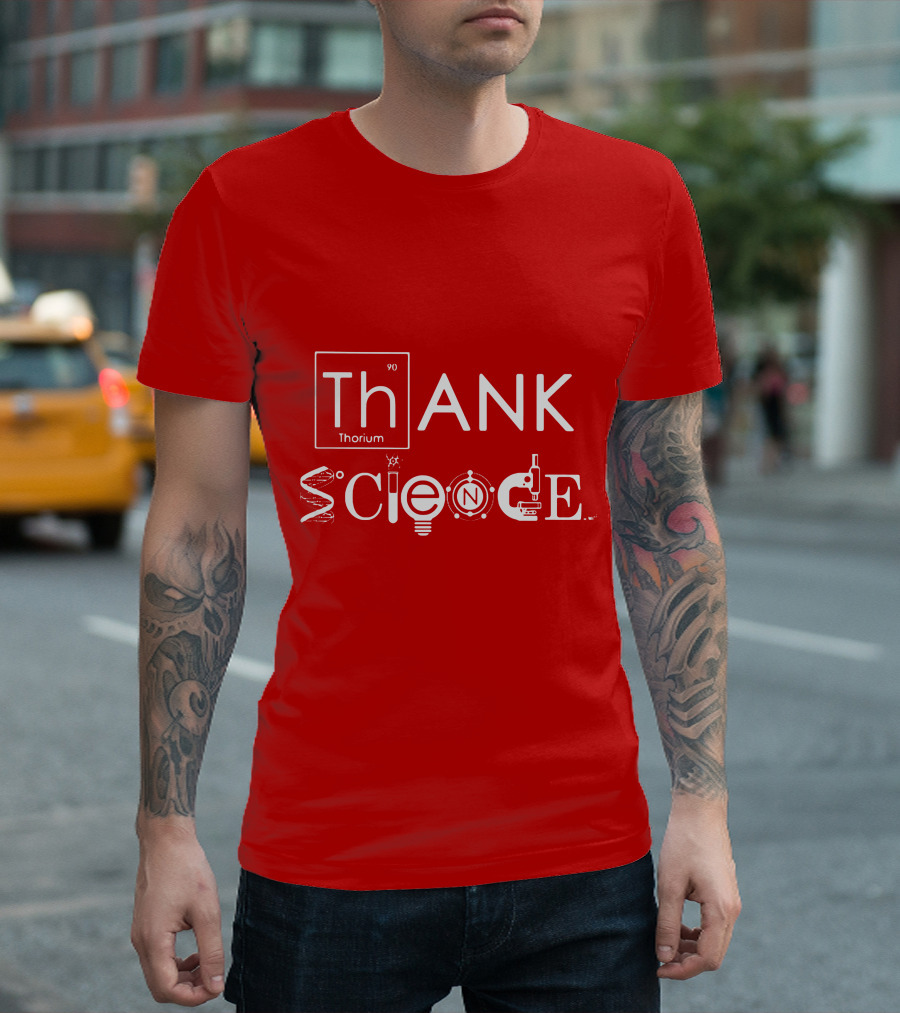 Thank Science Thorium Science Elements Icons Text T-Shirt