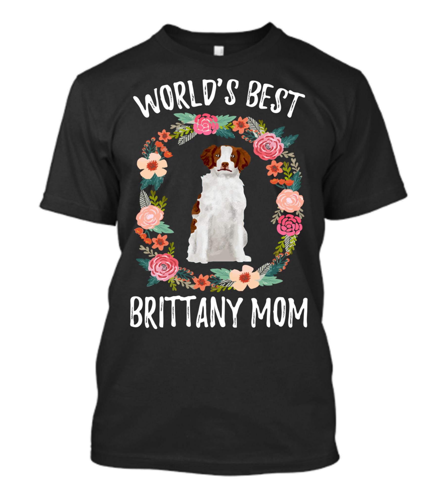World's Best Brittany Mom Floral Wreath T-Shirt
