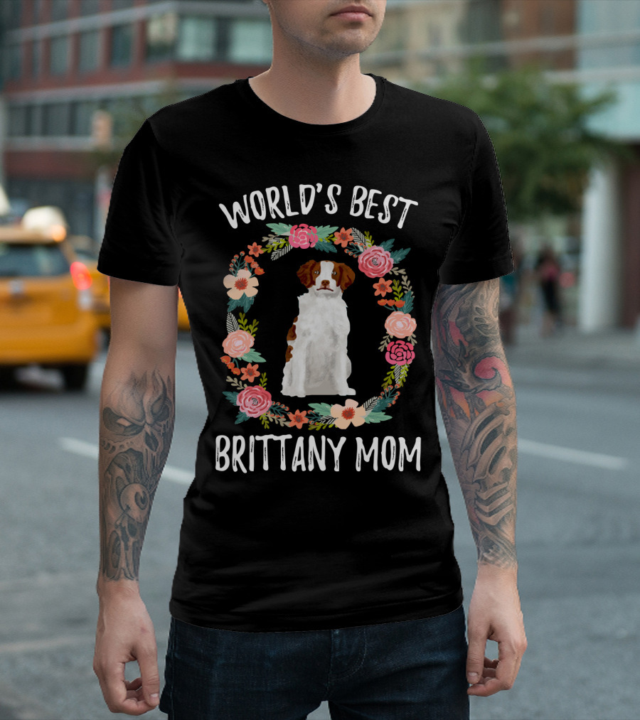 World's Best Brittany Mom Floral Wreath T-Shirt