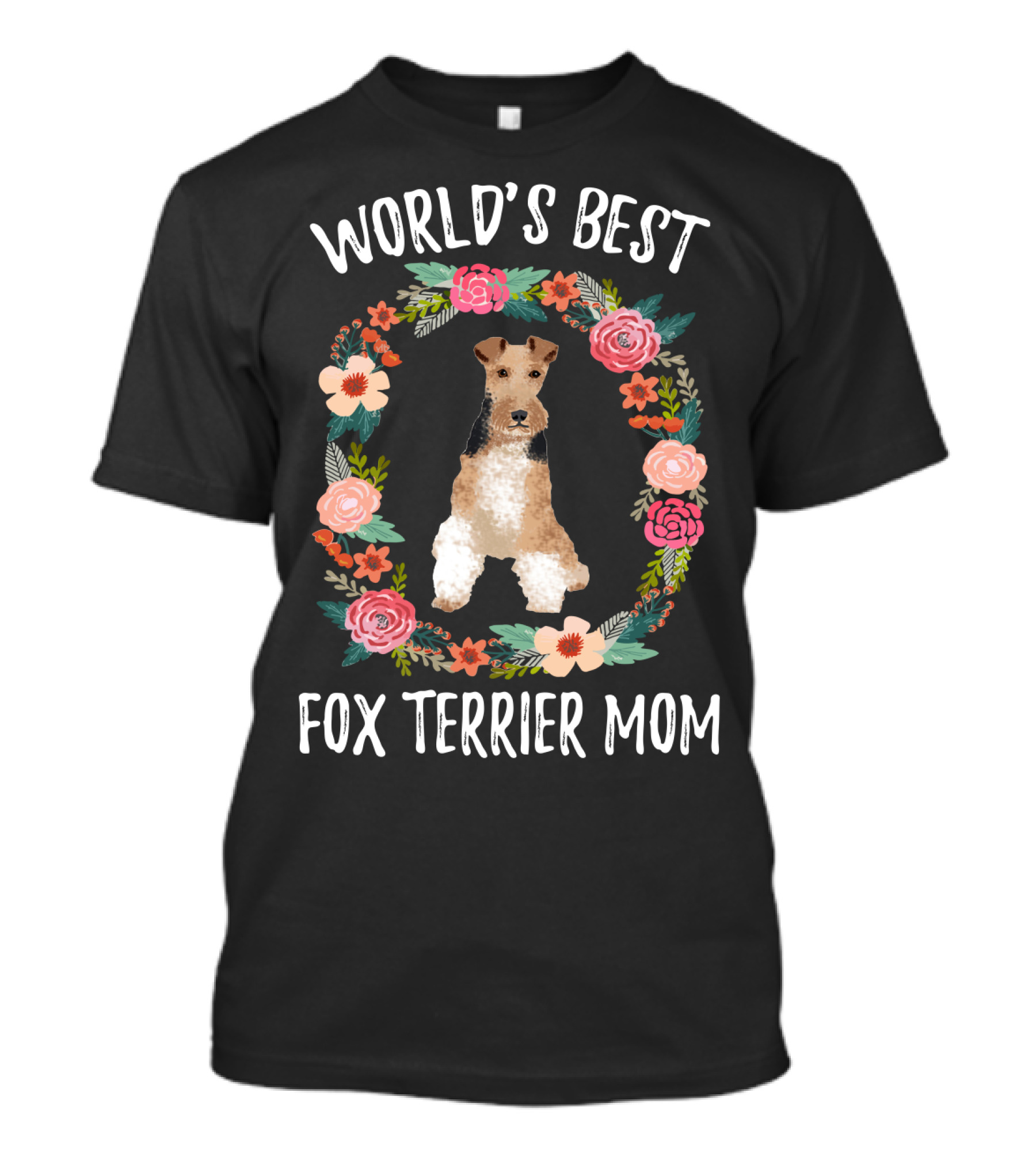 World's Best Fox Terrier Mom Floral Wreath T-Shirt