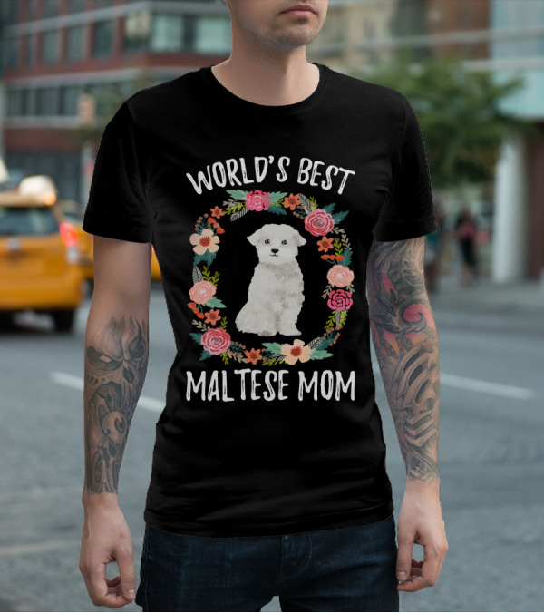 World's Best Maltese Mom Floral Circle T-Shirt