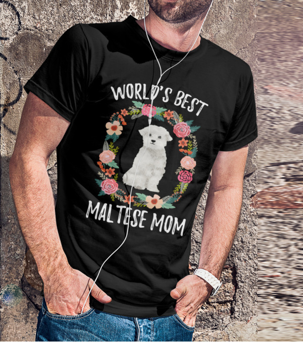 World's Best Maltese Mom Floral Circle T-Shirt