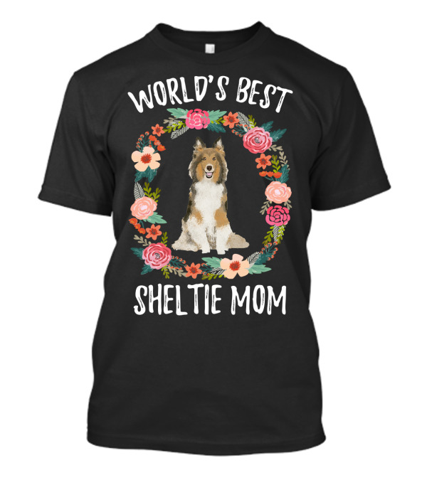 World's Best Sheltie Mom Floral Wreath T-Shirt