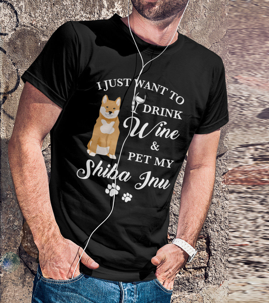 I Just Want To Drink Wine And Pet My Shiba Inu T-Shirt