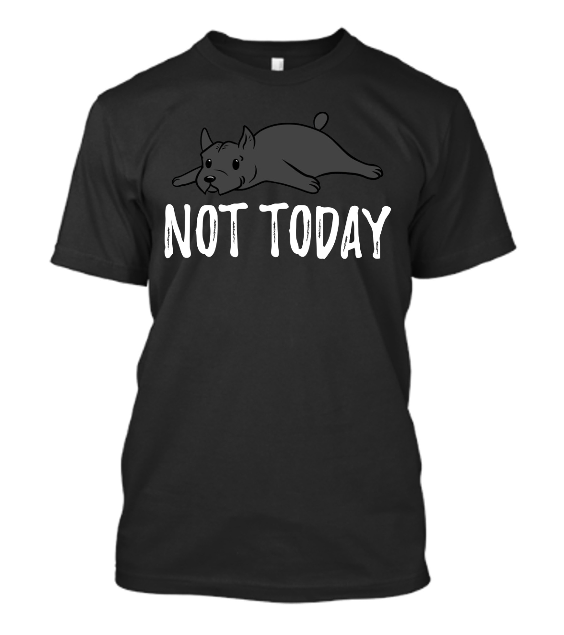Cane Corso Not Today Lying Dog T-Shirt