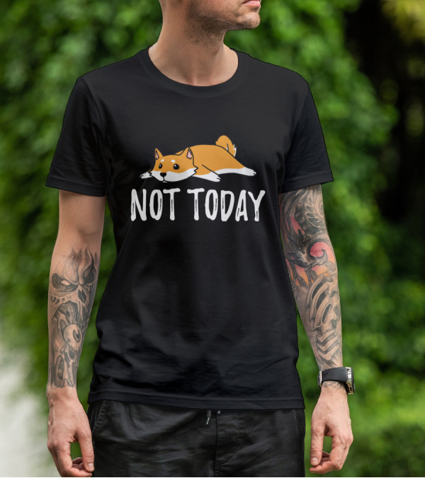 Shiba Inu Not Today Cute Dog Lying Down T-Shirt