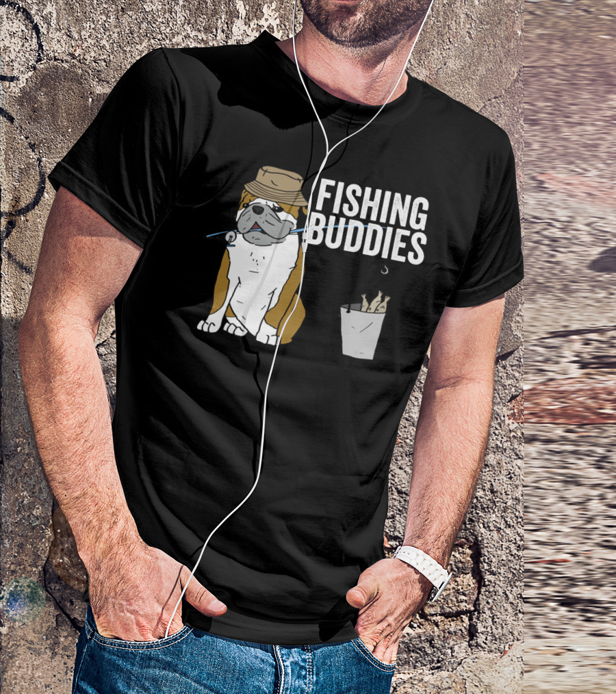 Bulldog Wearing Hat With Fishing Hook And Bucket - Fun Fishing Buddies T-Shirt