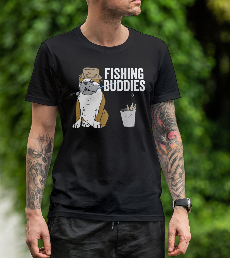 Bulldog Wearing Hat With Fishing Hook And Bucket - Fun Fishing Buddies T-Shirt
