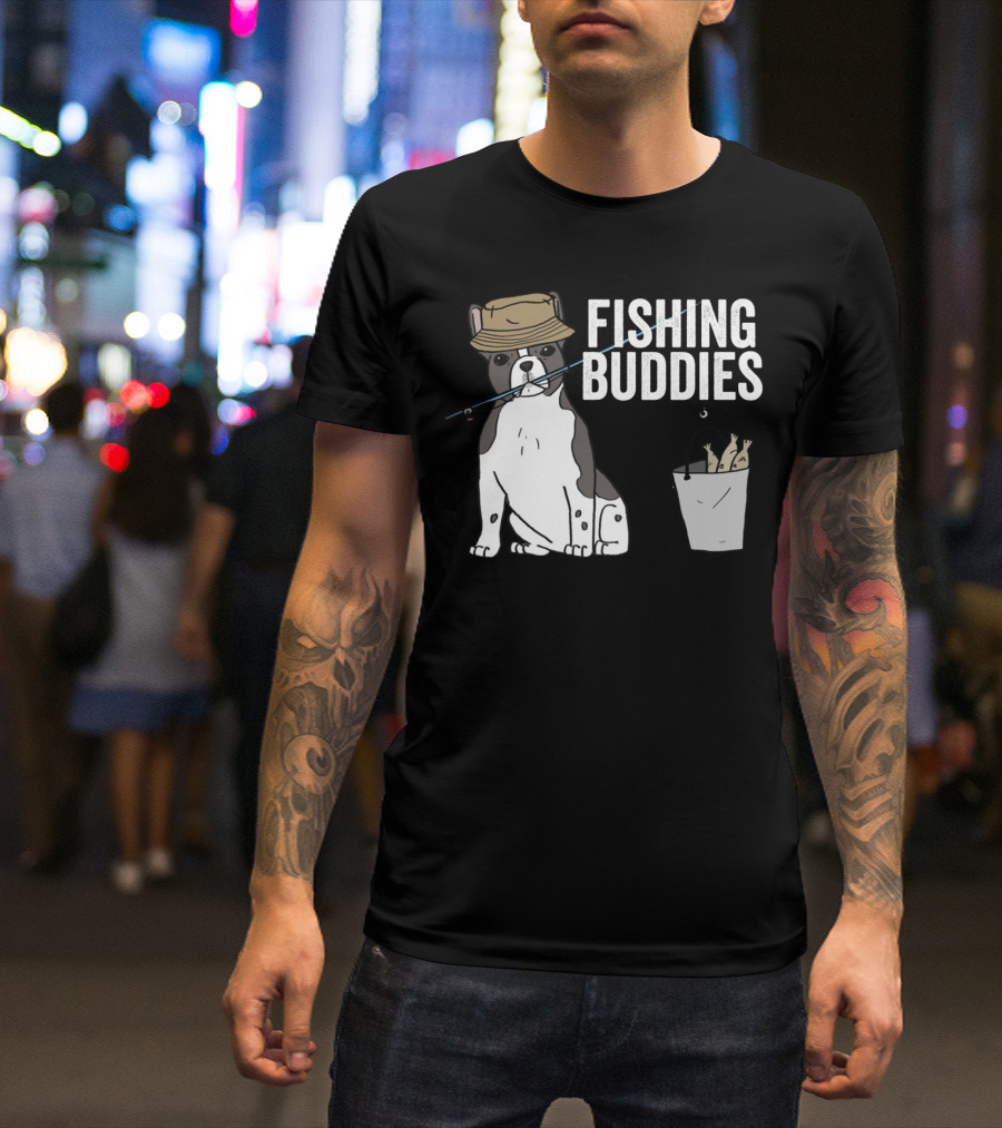 French Bulldog Fishing Buddies With Hat And Fish Bucket T-Shirt