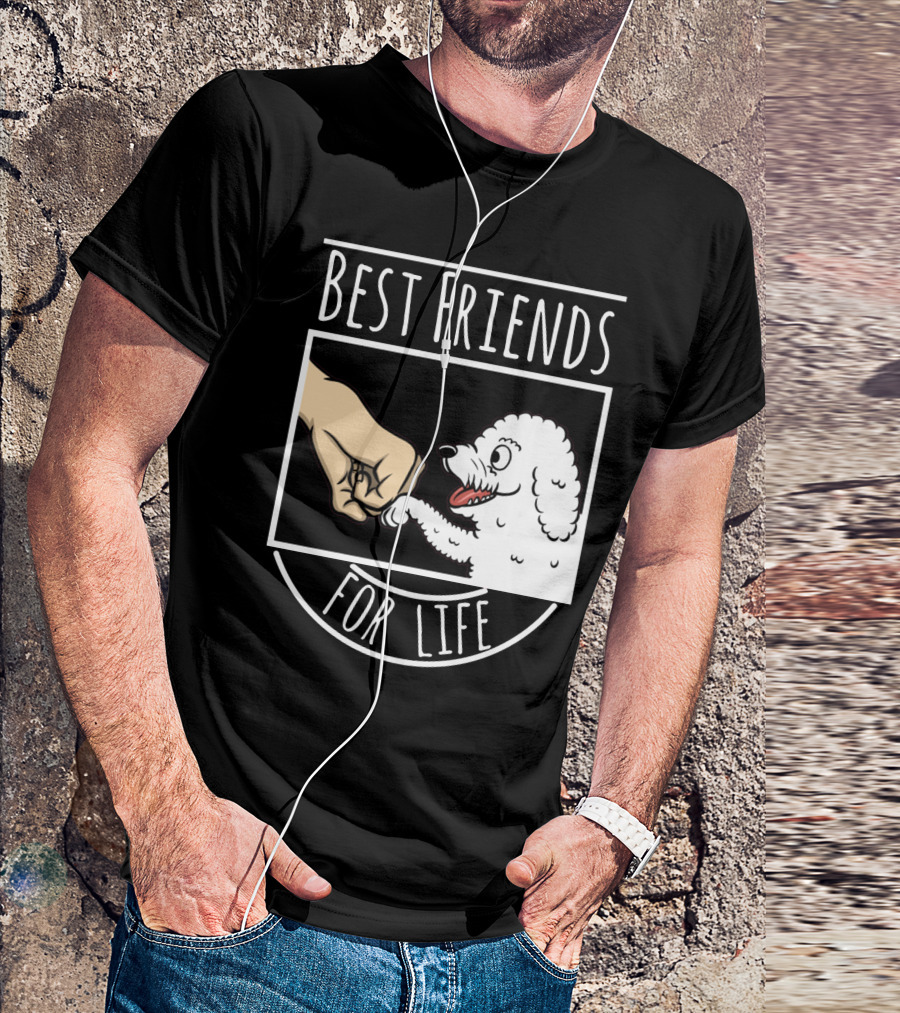 BICHON FRISE BEST FRIENDS FOR LIFE FIST BUMP T-Shirt