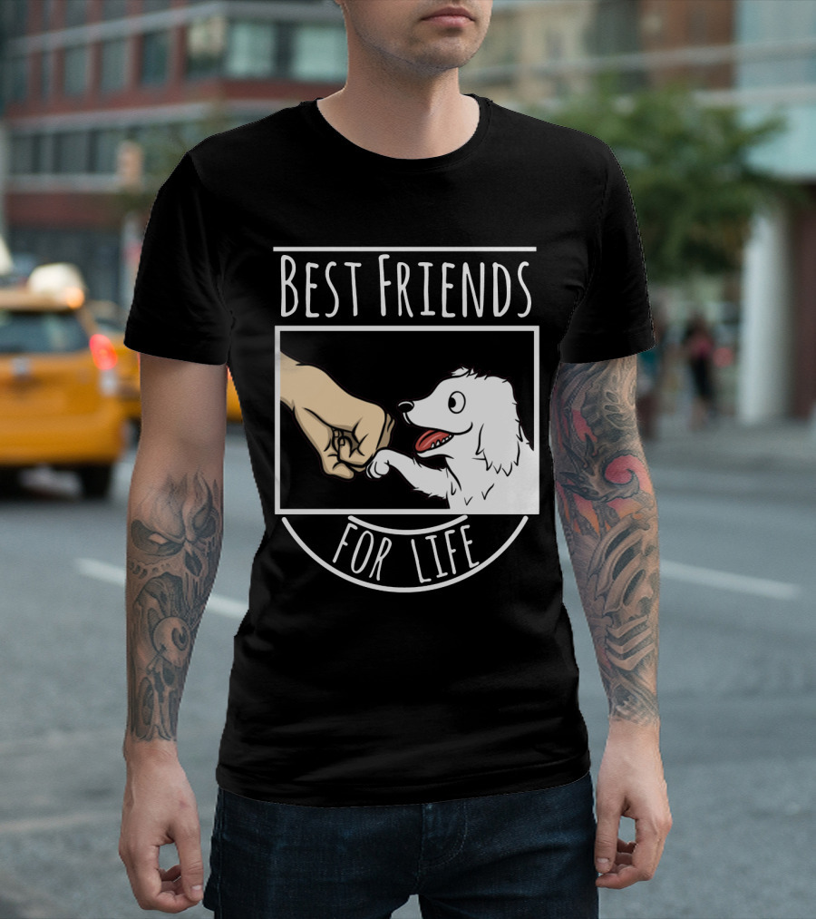 BEST FRIENDS FOR LIFE GREAT PYRENEES PUPPY AND FIST BUMP LOYALTY T-Shirt