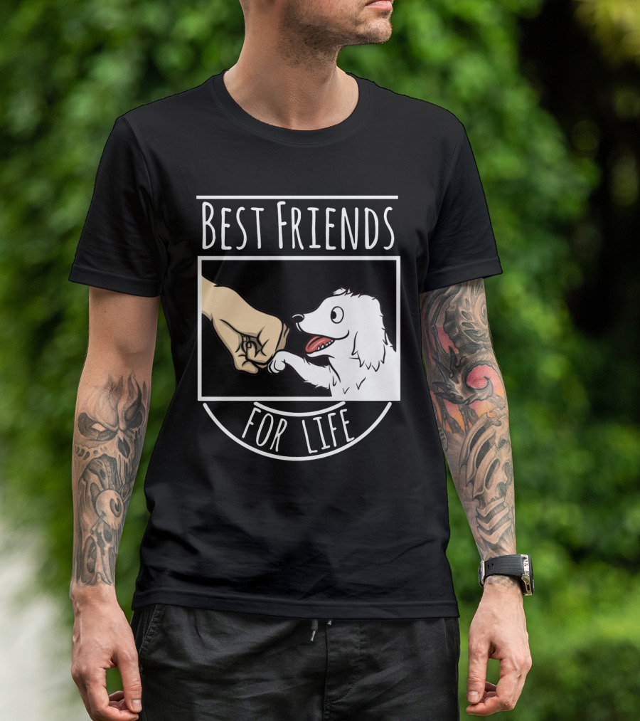 BEST FRIENDS FOR LIFE GREAT PYRENEES PUPPY AND FIST BUMP LOYALTY T-Shirt