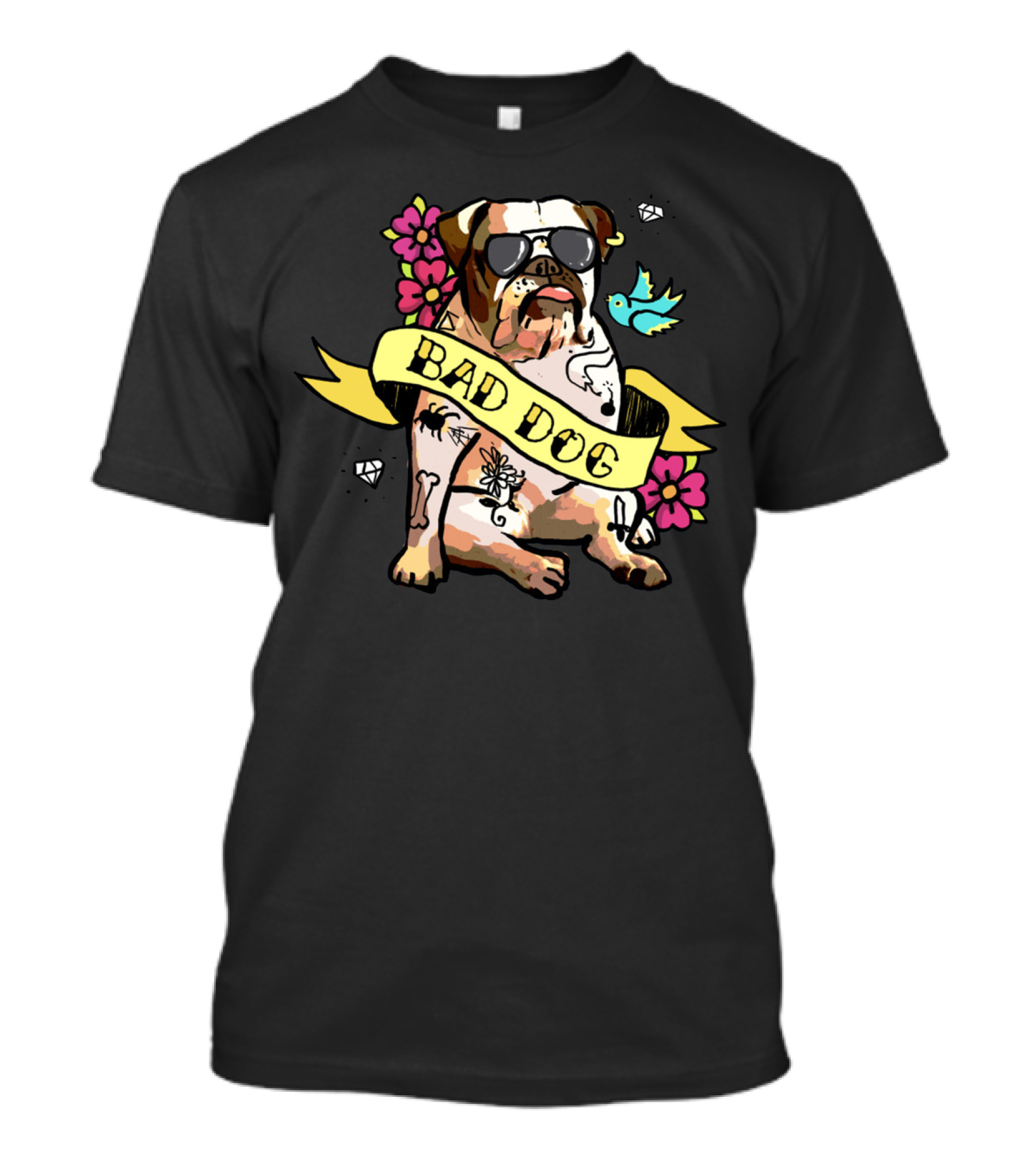BAD DOG BULLDOG WITH TATTOOS AND SUNGLASSES AMIDST FLOWERS AND BLUEBIRD T-Shirt