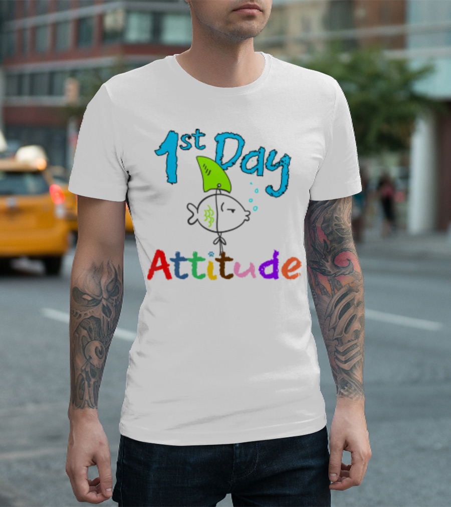 1st Day Attitude With Cartoon Fish T-Shirt