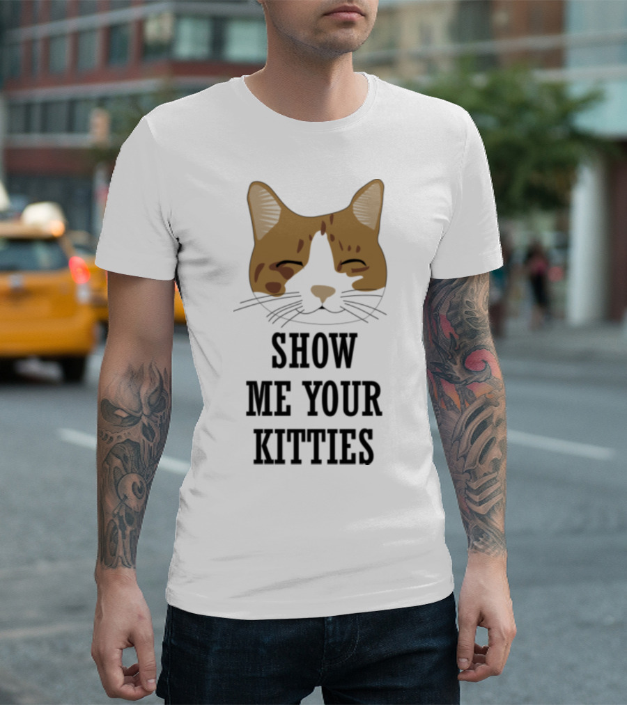 Show Me Your Kitties Cat Face T-Shirt
