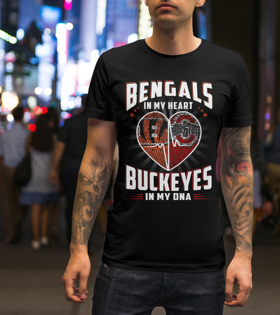 Bengals In My Heart Buckeyes In My Dna Heartbeat Logo Combination T-Shirt