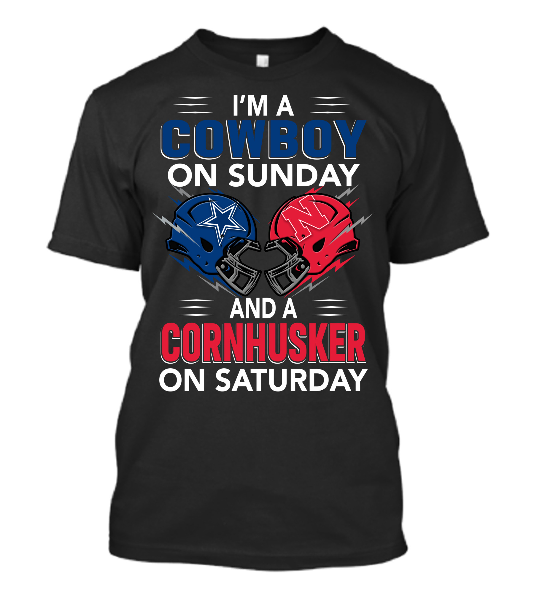 I'm A Cowboy On Sunday And A Cornhusker On Saturday Football Helmet Design With Team T-Shirt