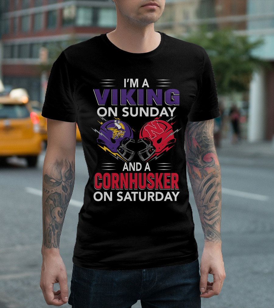 I'm A Viking On Sunday And A Cornhusker On Saturday Football Helmets Clash T-Shirt