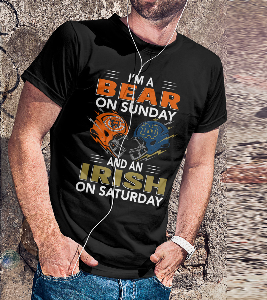 I'm A Bear On Sunday And An Irish On Saturday T-Shirt