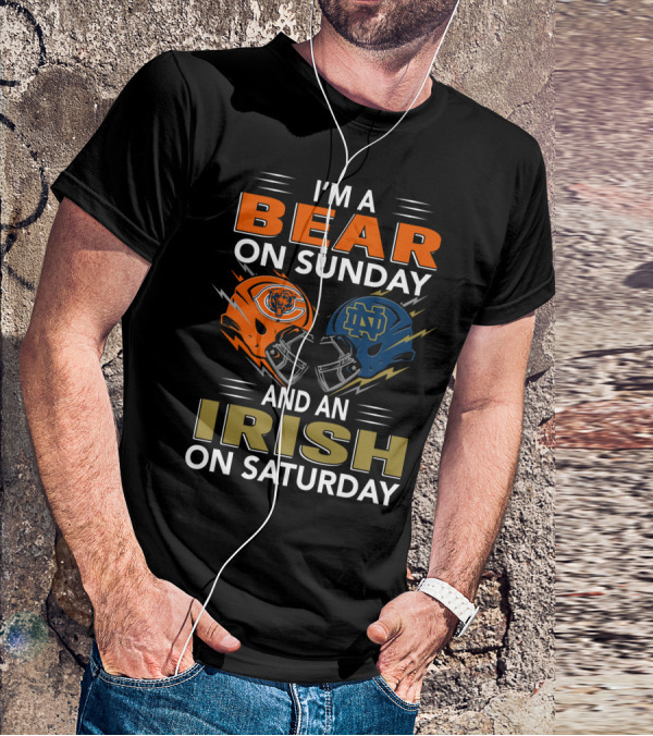 I'm A Bear On Sunday And An Irish On Saturday T-Shirt