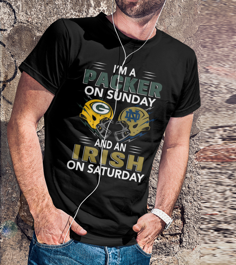 I'm A Packer On Sunday And An Irish On Saturday Helmets T-Shirt