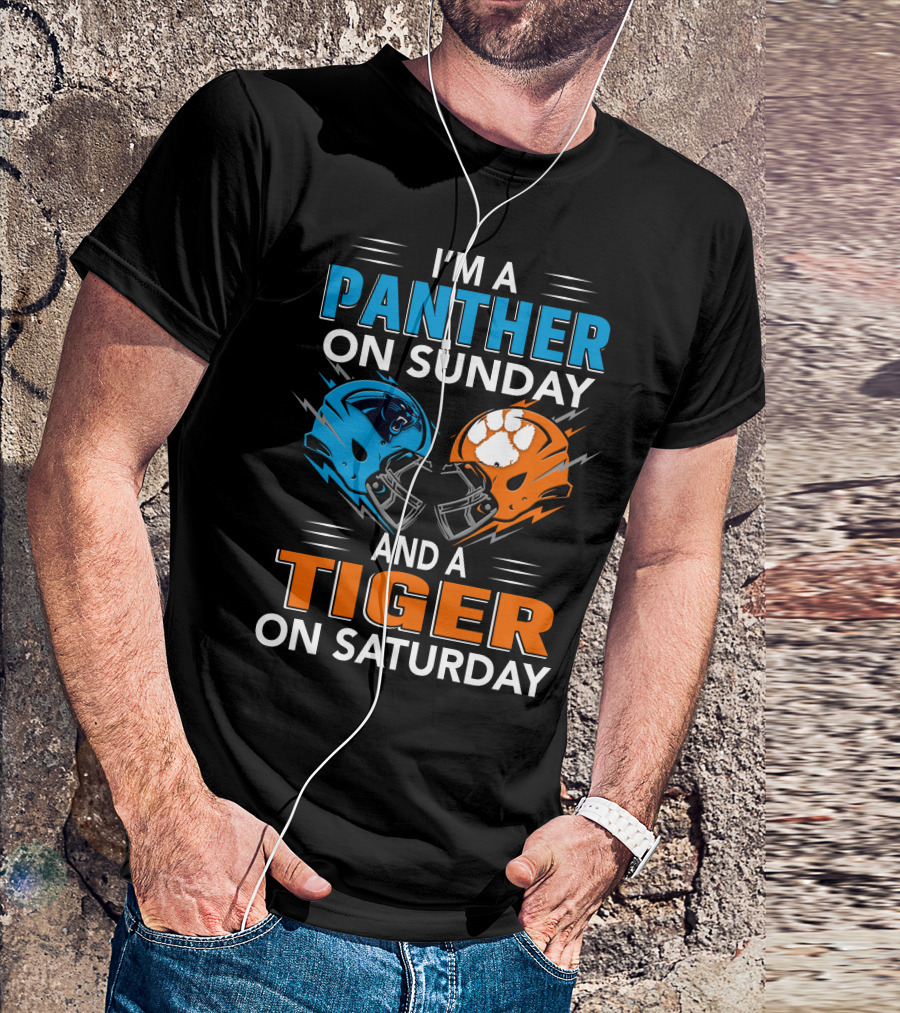 I'M A PANTHER ON SUNDAY AND A TIGER ON SATURDAY T-Shirt