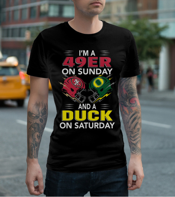 I'm A 49Er On Sunday And A Duck On Saturday Football Helmets Showdown T-Shirt