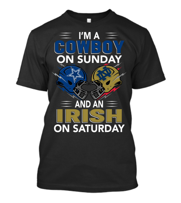 I'm A Cowboy On Sunday And An Irish On Saturday Football Helmets T-Shirt
