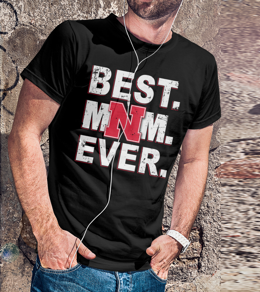 Best Mom Ever Nebraska Cornhuskers N T-Shirt